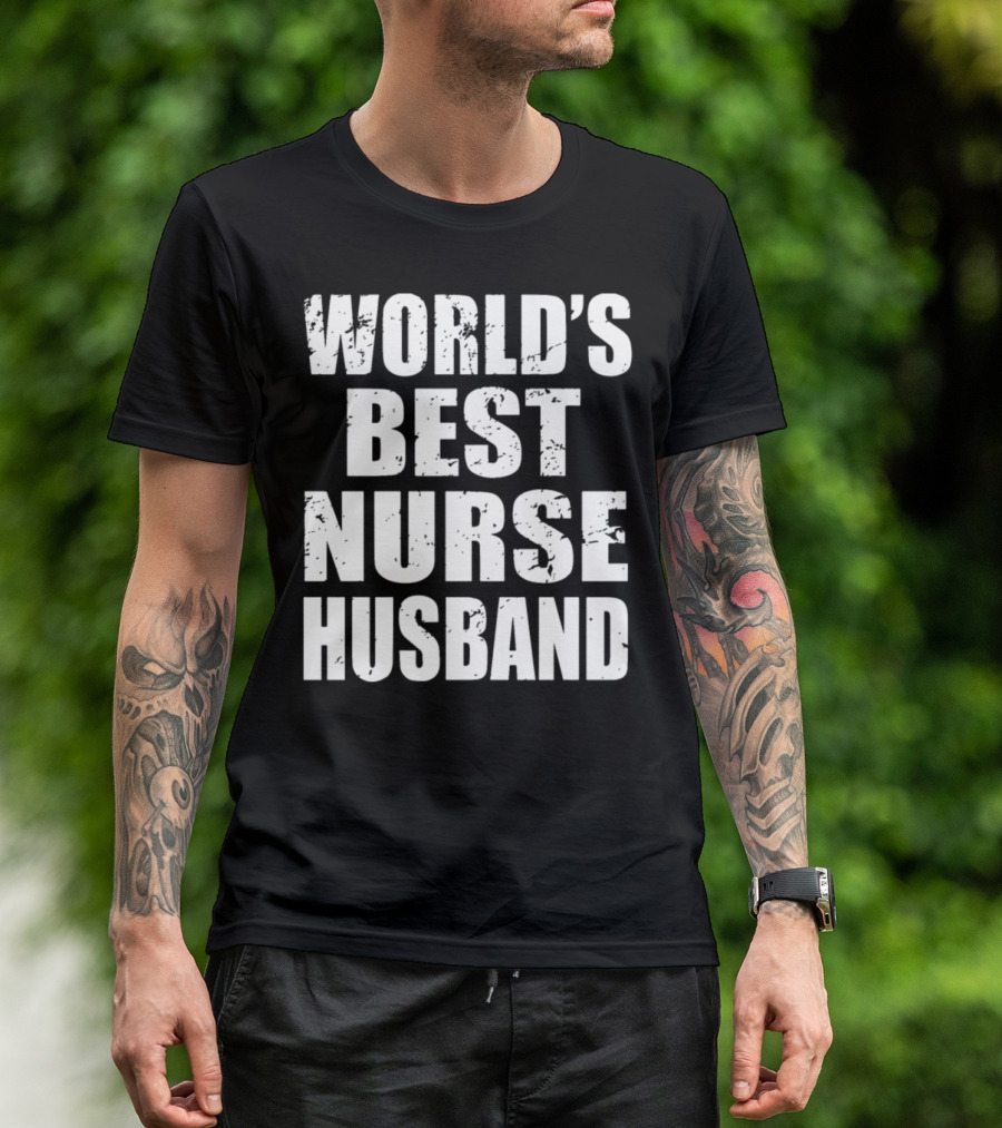 World's Best Nurse Husband T-Shirt