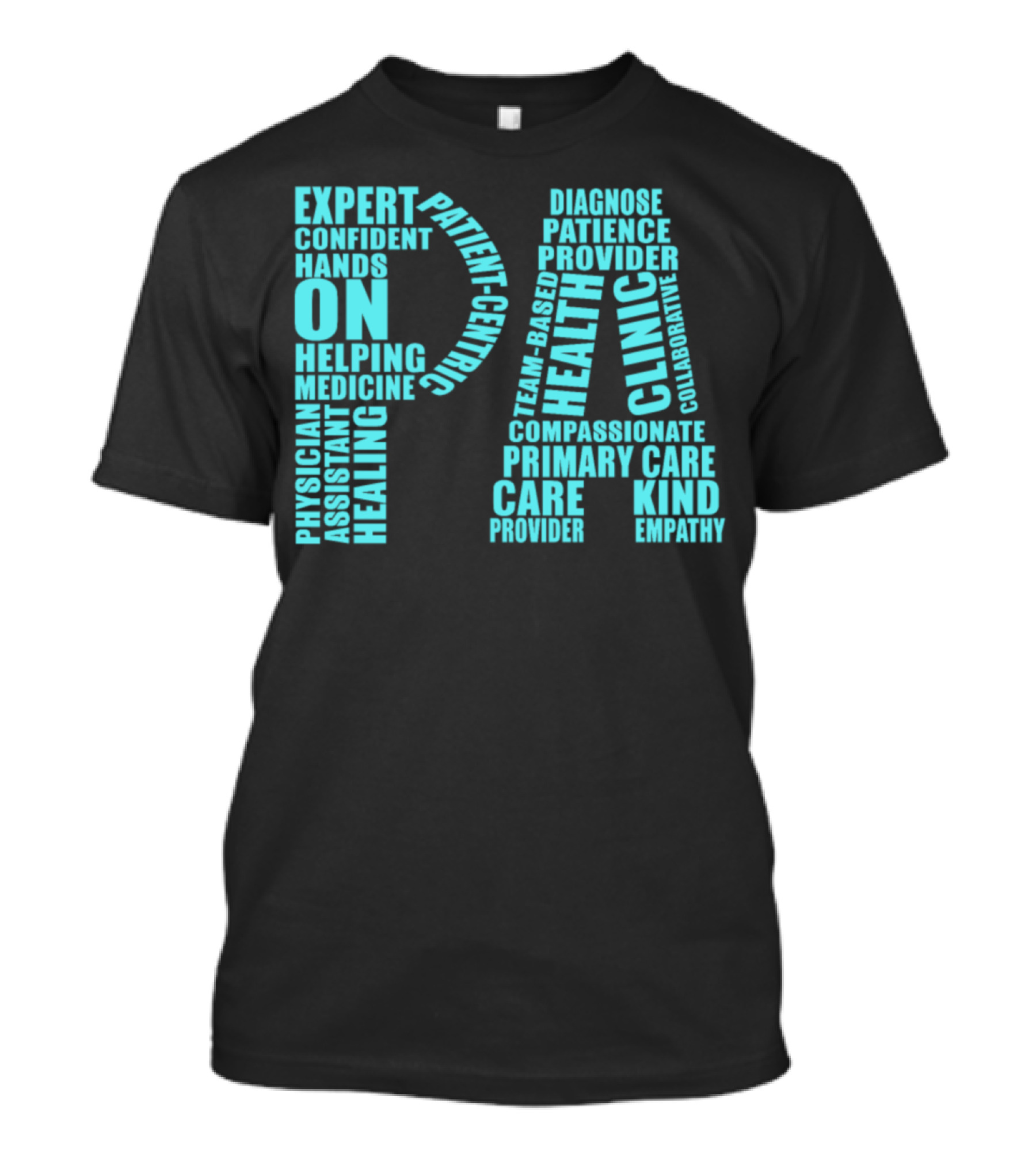 Graduation Physician Assistant Expert Healing Provider Care Clinic T-Shirt