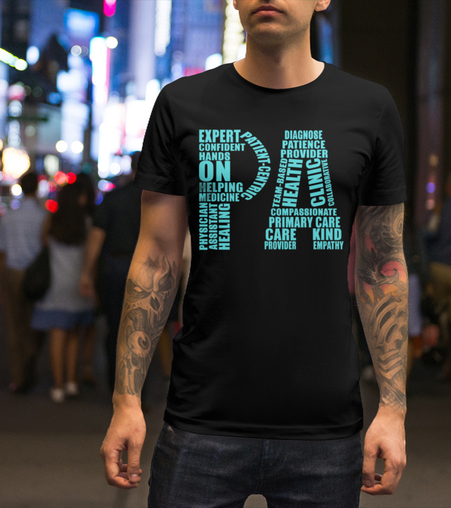 Graduation Physician Assistant Expert Healing Provider Care Clinic T-Shirt