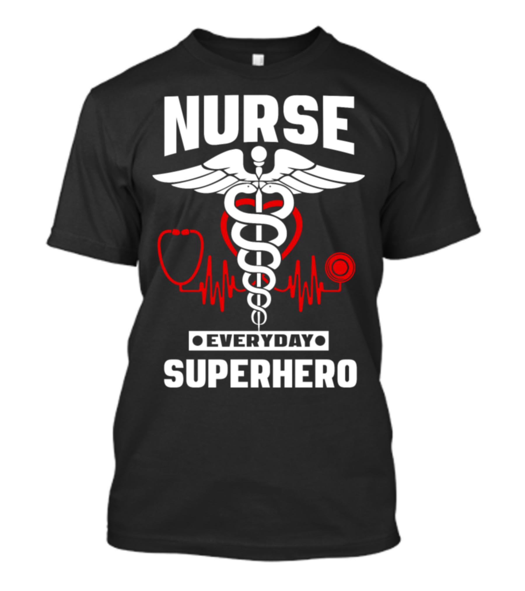 Nurse Everyday Superhero With Caduceus And Stethoscope Heartbeat T-Shirt