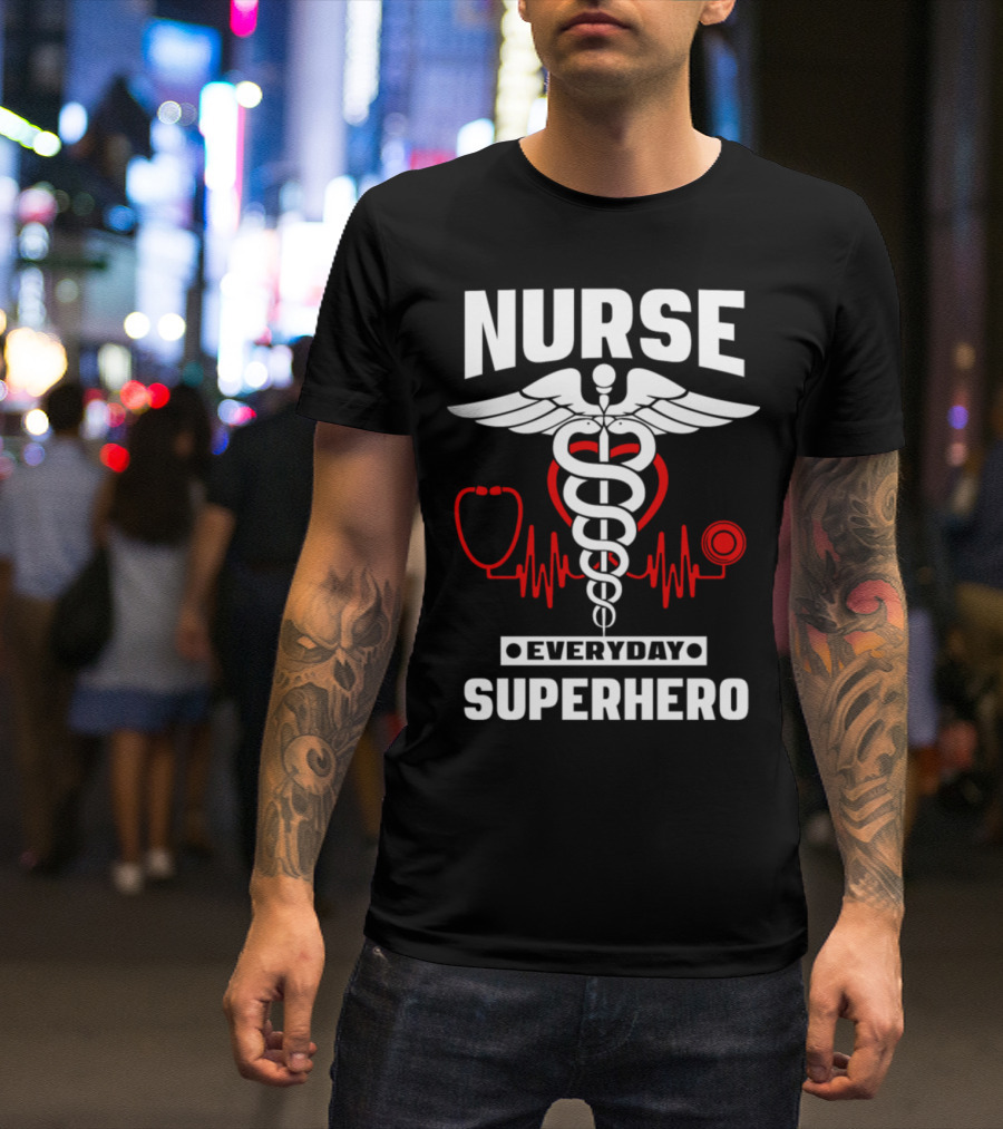 Nurse Everyday Superhero With Caduceus And Stethoscope Heartbeat T-Shirt
