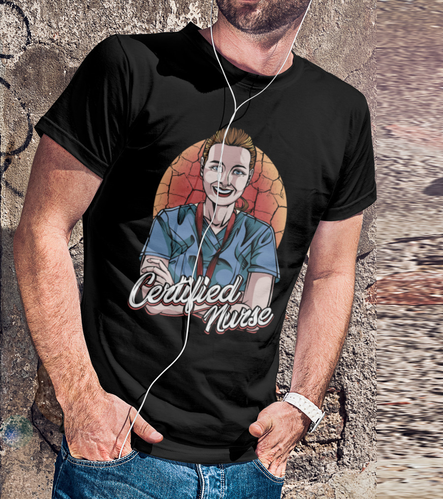 Certified Nurse Cool Nursing T-Shirt