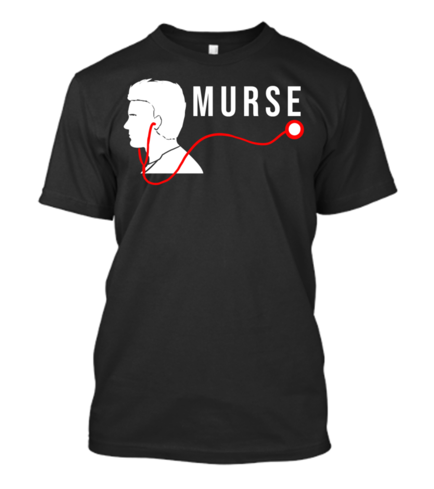 Murse Male Nurse Stethoscope Hospital Medicine Humor T-Shirt