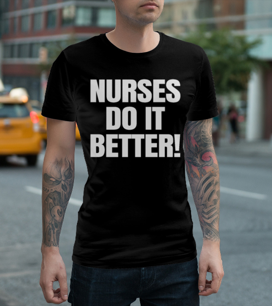 Nurses Do It Better Robert Plant T-Shirt