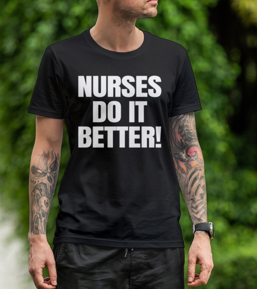 Nurses Do It Better Robert Plant T-Shirt