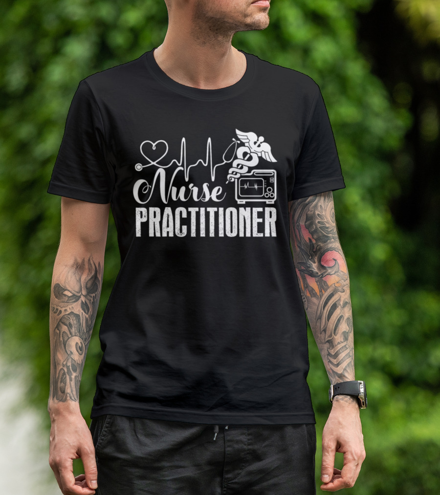 Nurse Practitioner Love Heartbeat Stethoscope Caduceus Monitor T-Shirt