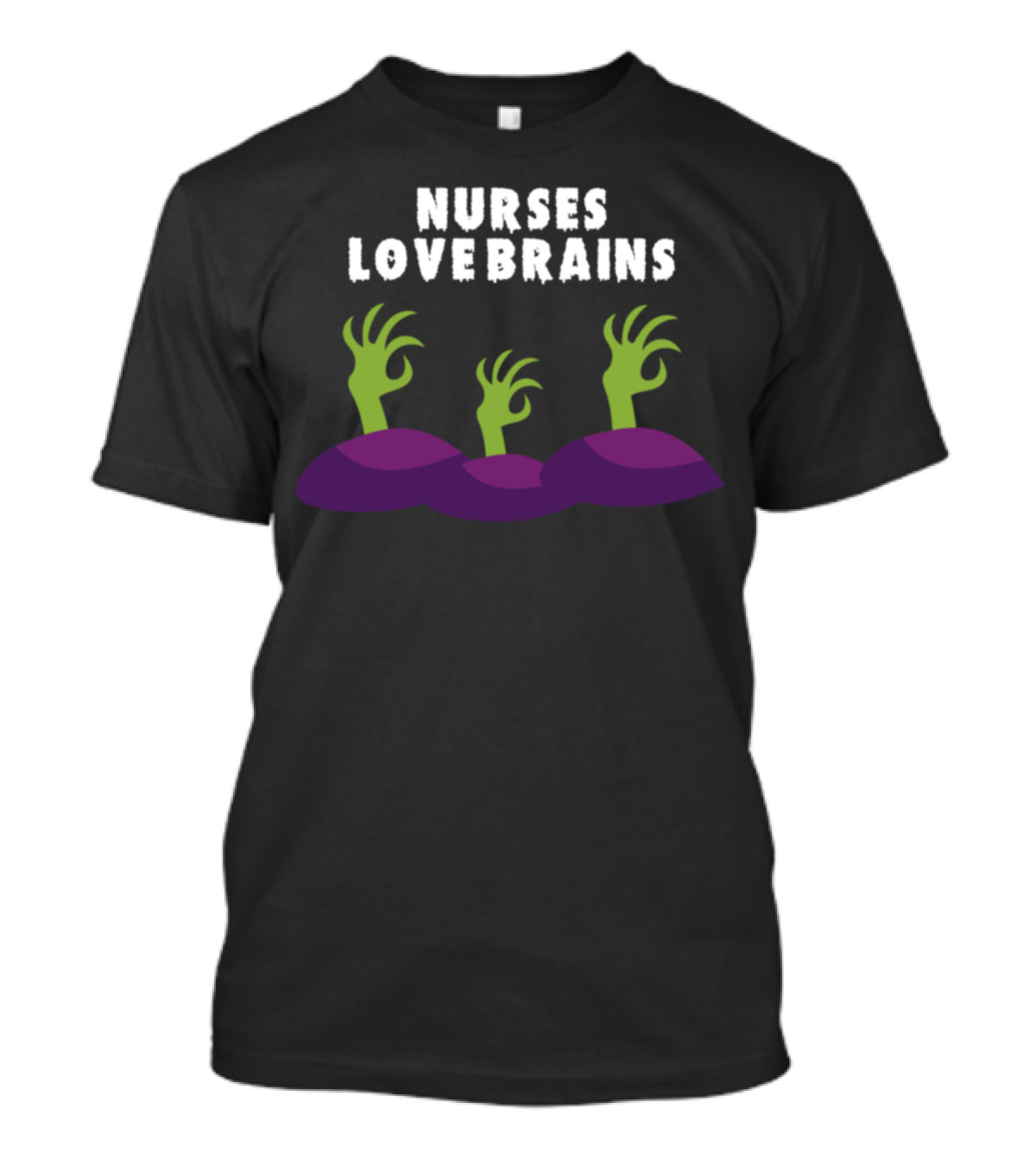 Nurses Love Brains Zombie Hands Halloween T-Shirt