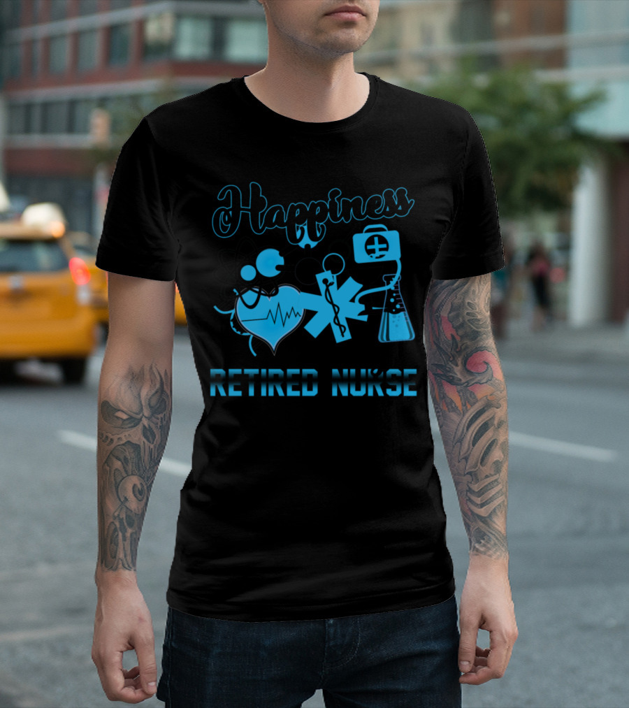 Happiness Is Being a Retired Nurse Science Symbols T-Shirt