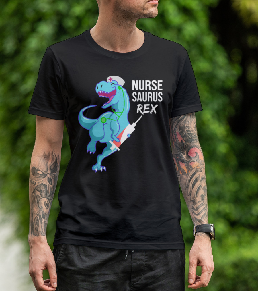 Nurse Saurus Rex Dinosaur Nurse Humor T-Shirt