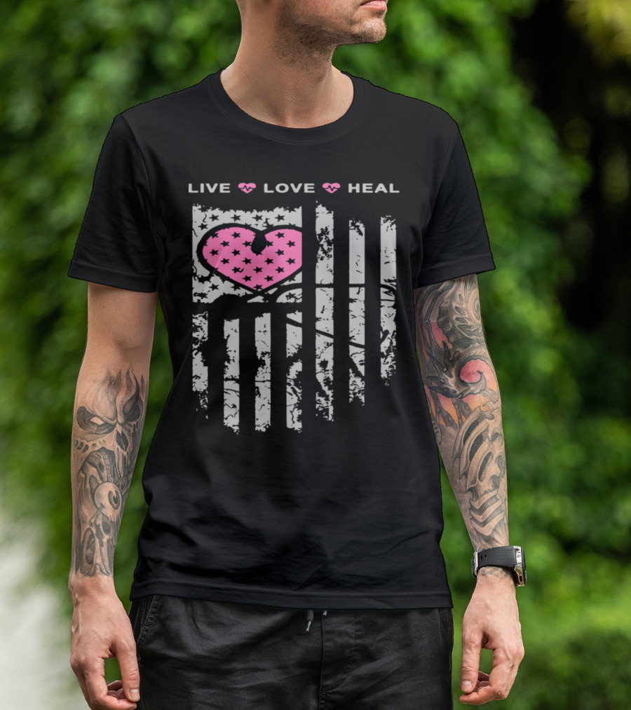 Live Love Heal Nurse Heart Pink Star Flag America T-Shirt