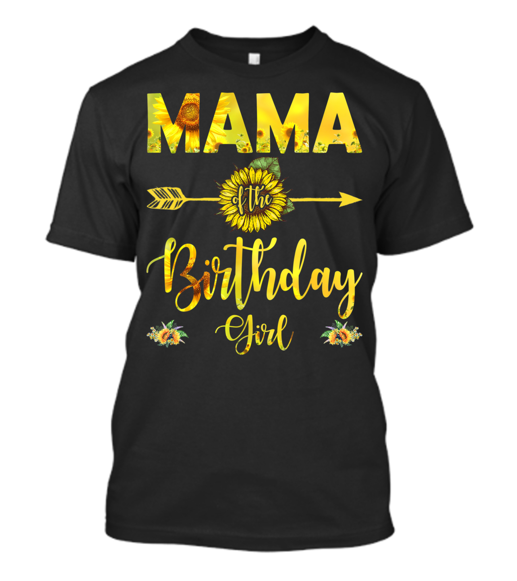 Mama Of The Birthday Girl Sunflower Arrow Floral T-Shirt