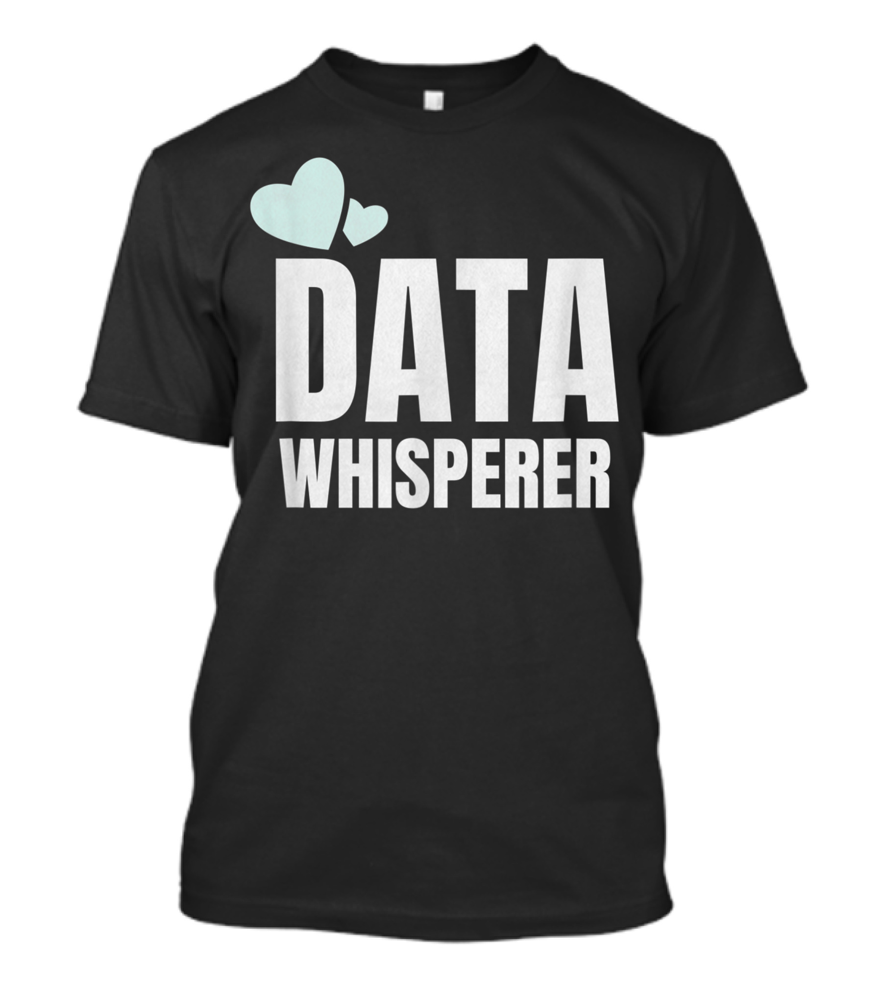 Data Whisperer Aba Therapist Rbt Bcba Behavior Analyst Hearts T-Shirt