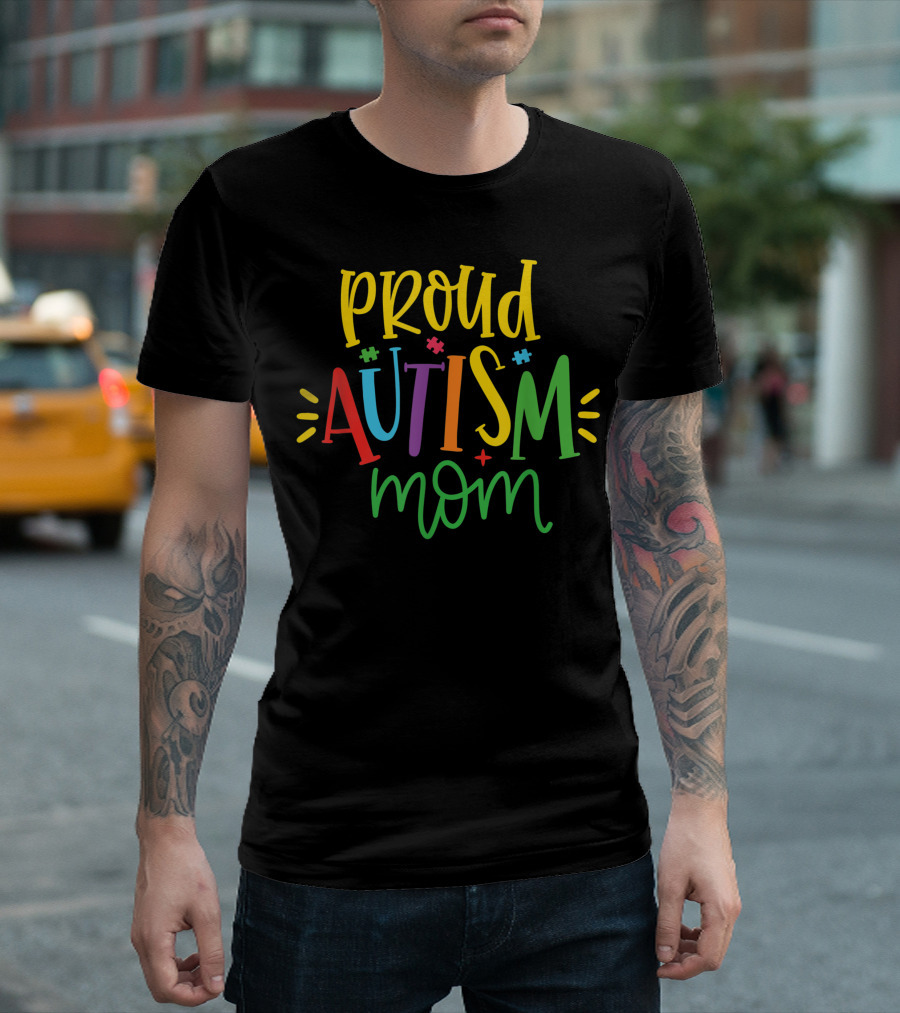 Proud Autism Mom Mama Mother Of Autistic Child T-Shirt
