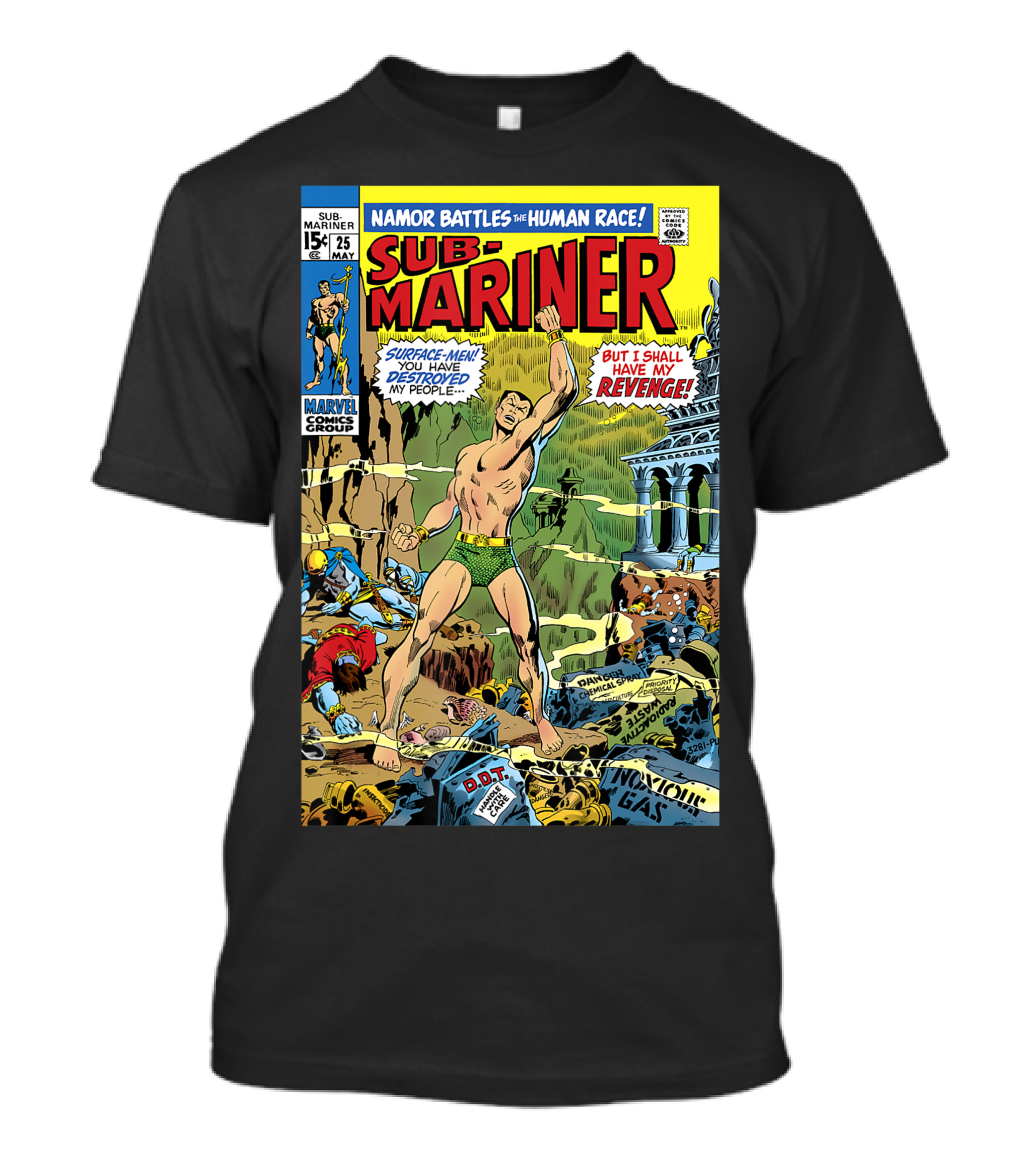 Marvel Sub-Mariner Namor Battles The Human Race Comic Cover With Surface-Men Did You Have To Destroy My People But I Shall Have My Revenge Marvel Comics Group Issue 25 T-Shirt