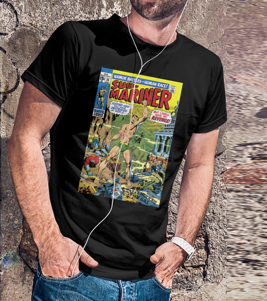 Marvel Sub-Mariner Namor Battles The Human Race Comic Cover With Surface-Men Did You Have To Destroy My People But I Shall Have My Revenge Marvel Comics Group Issue 25 T-Shirt
