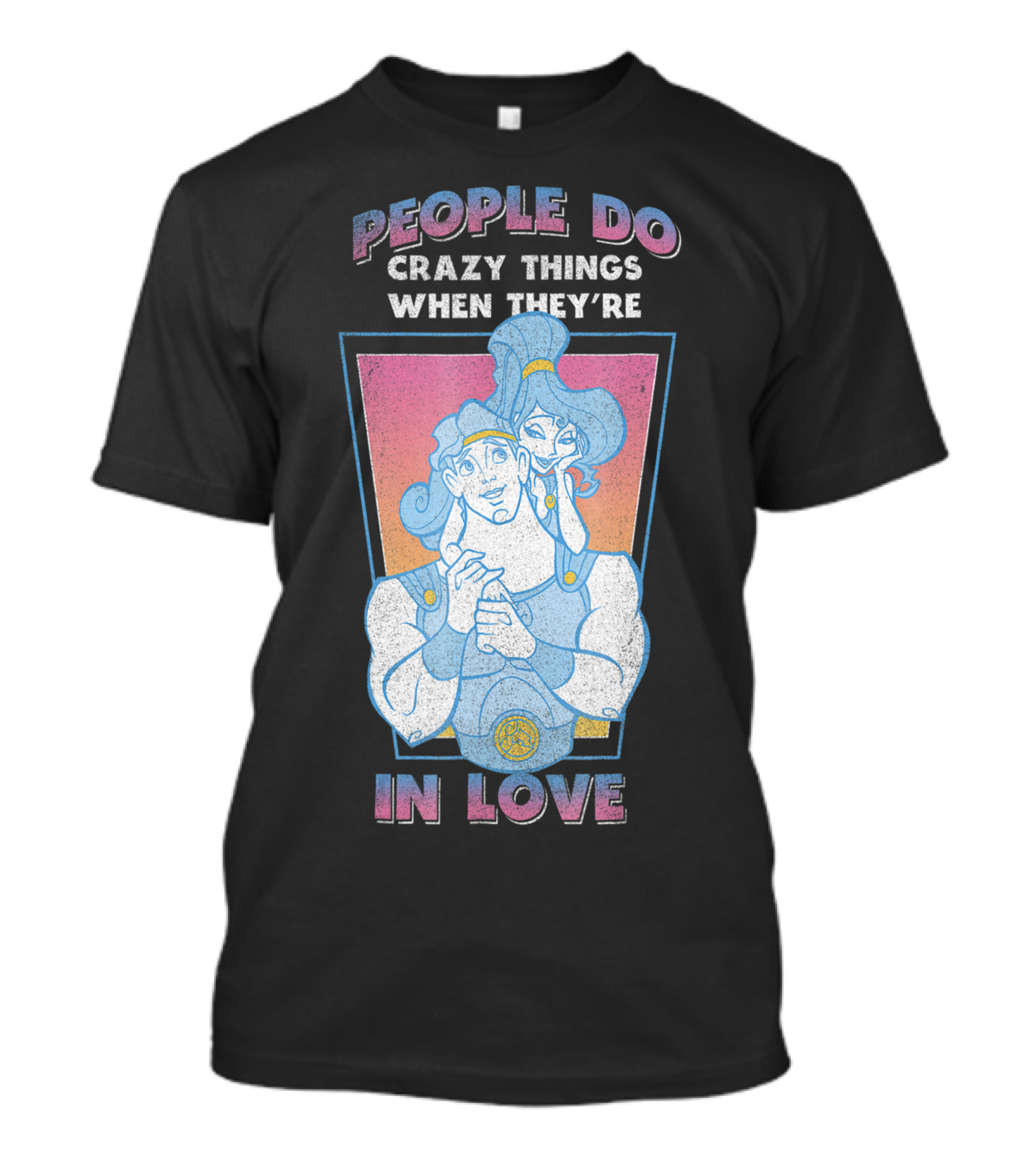 People Do Crazy Things When They're In Love Disney Hercules Megara Vintage T-Shirt