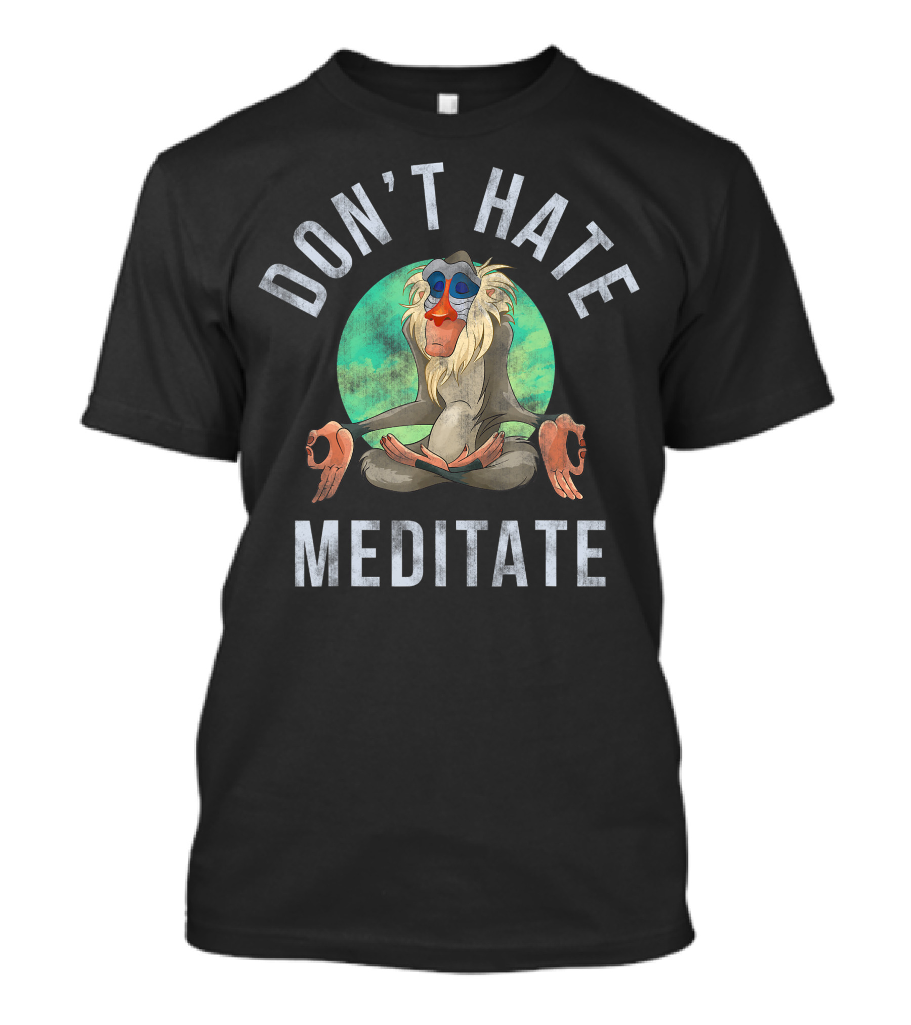 Disney Lion King Rafiki Don't Hate Meditate T-Shirt