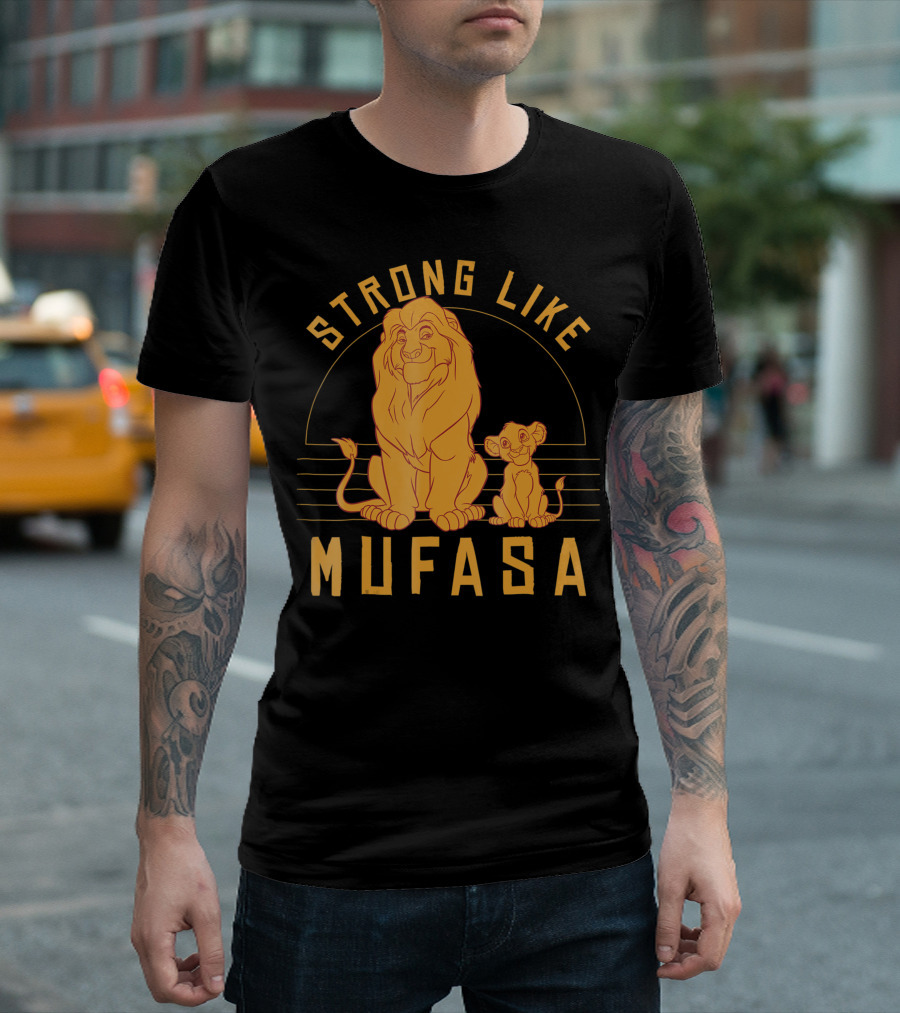 Lion King Strong Like Mufasa Simba Disney T-Shirt