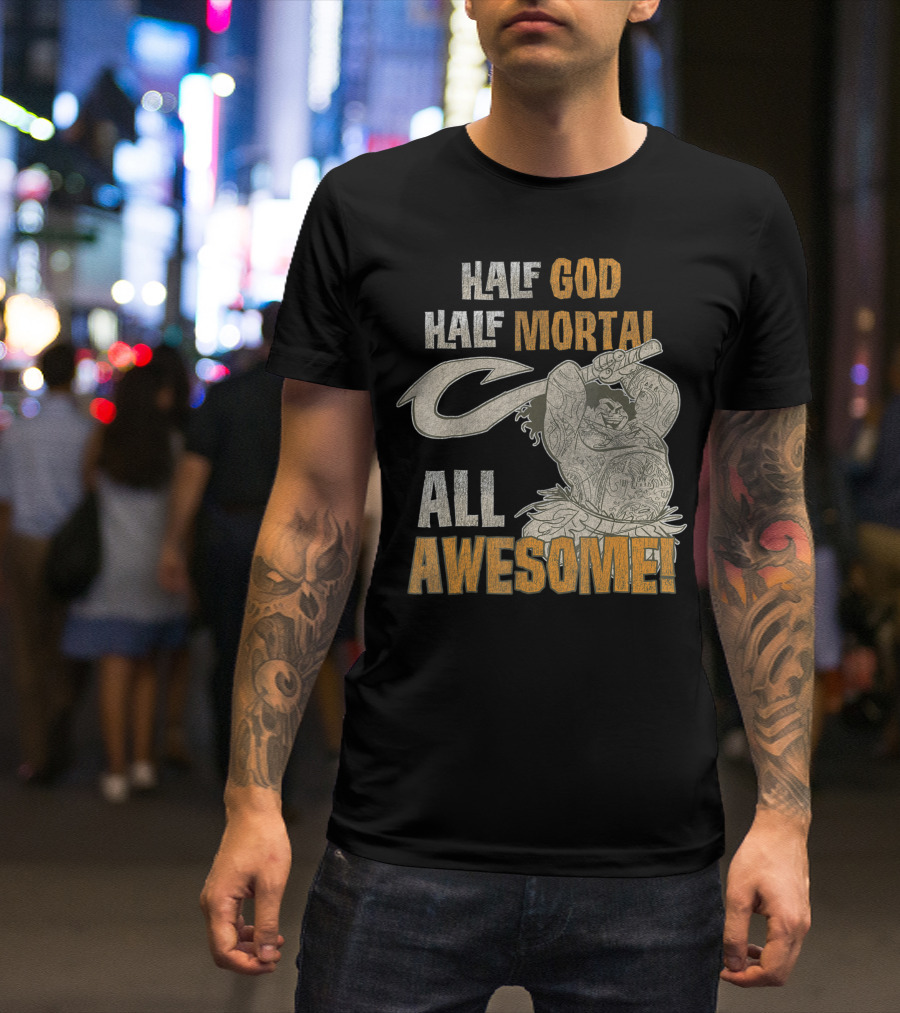 Disney Moana Maui Half God Half Mortal All Awesome T-Shirt