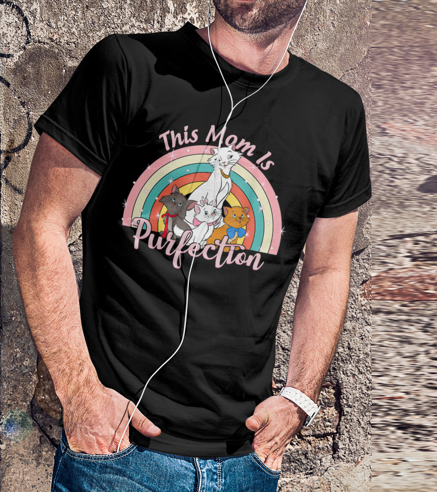 Disney The Aristocats This Mom Is Purfection With Duchess Marie Toulouse Berlioz Rainbow T-Shirt
