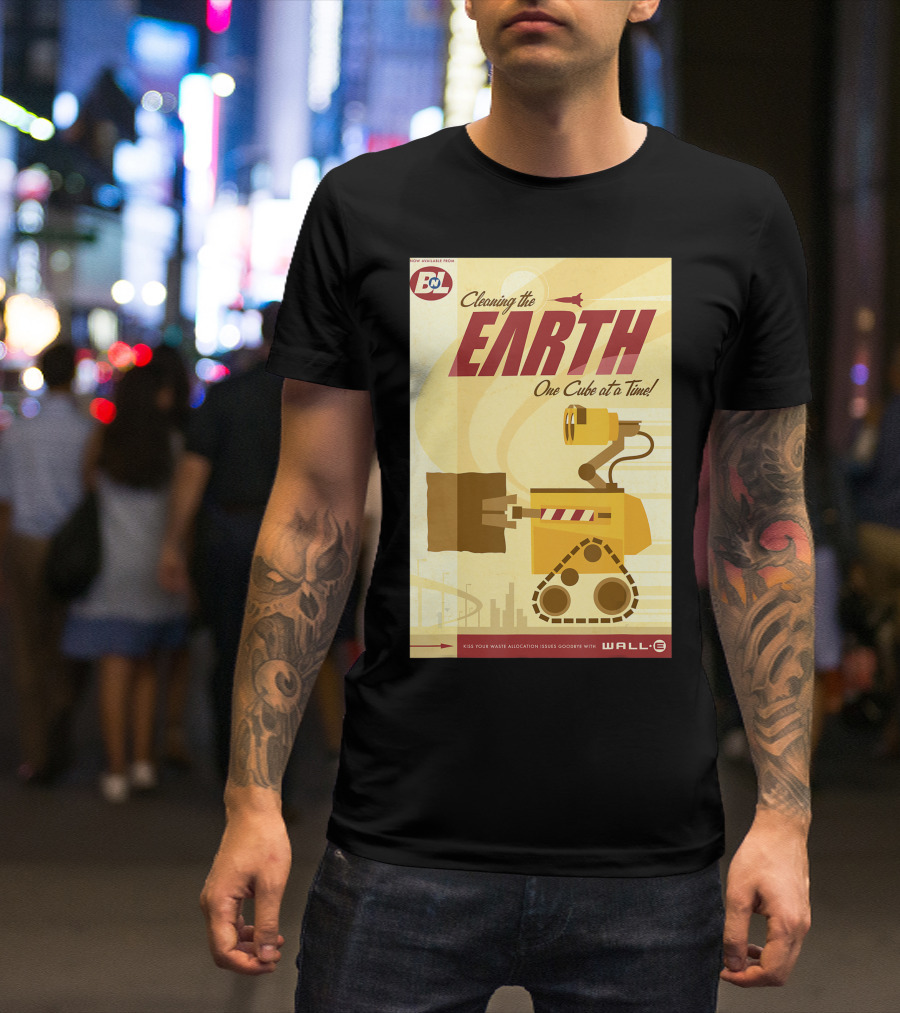 Cleaning The Earth One Cube At A Time Wall-E Pixar Disney Waste Allocation Loader Earth-Class T-Shirt