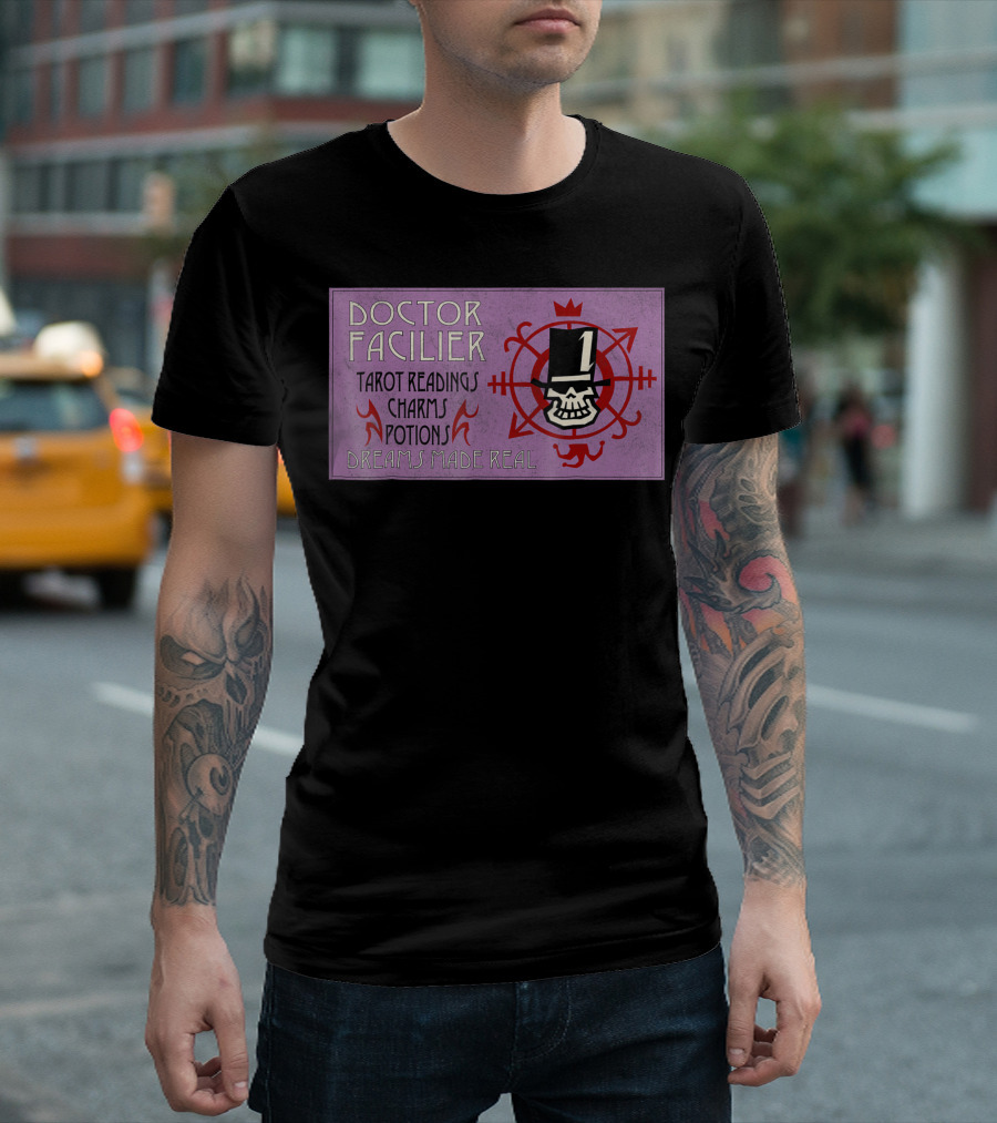 Doctor Facilier Tarot Readings Charms Potions Dreams Made Real T-Shirt