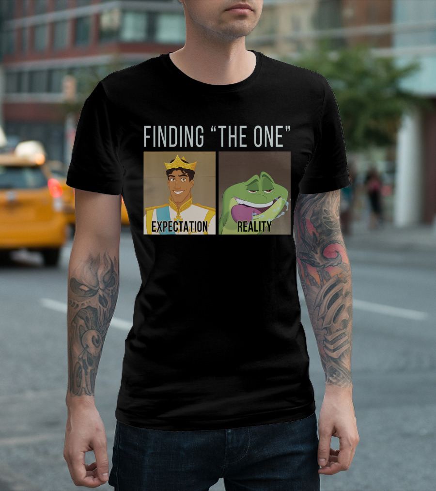Finding The One Expectation Reality Disney Princess And The Frog Naveen T-Shirt