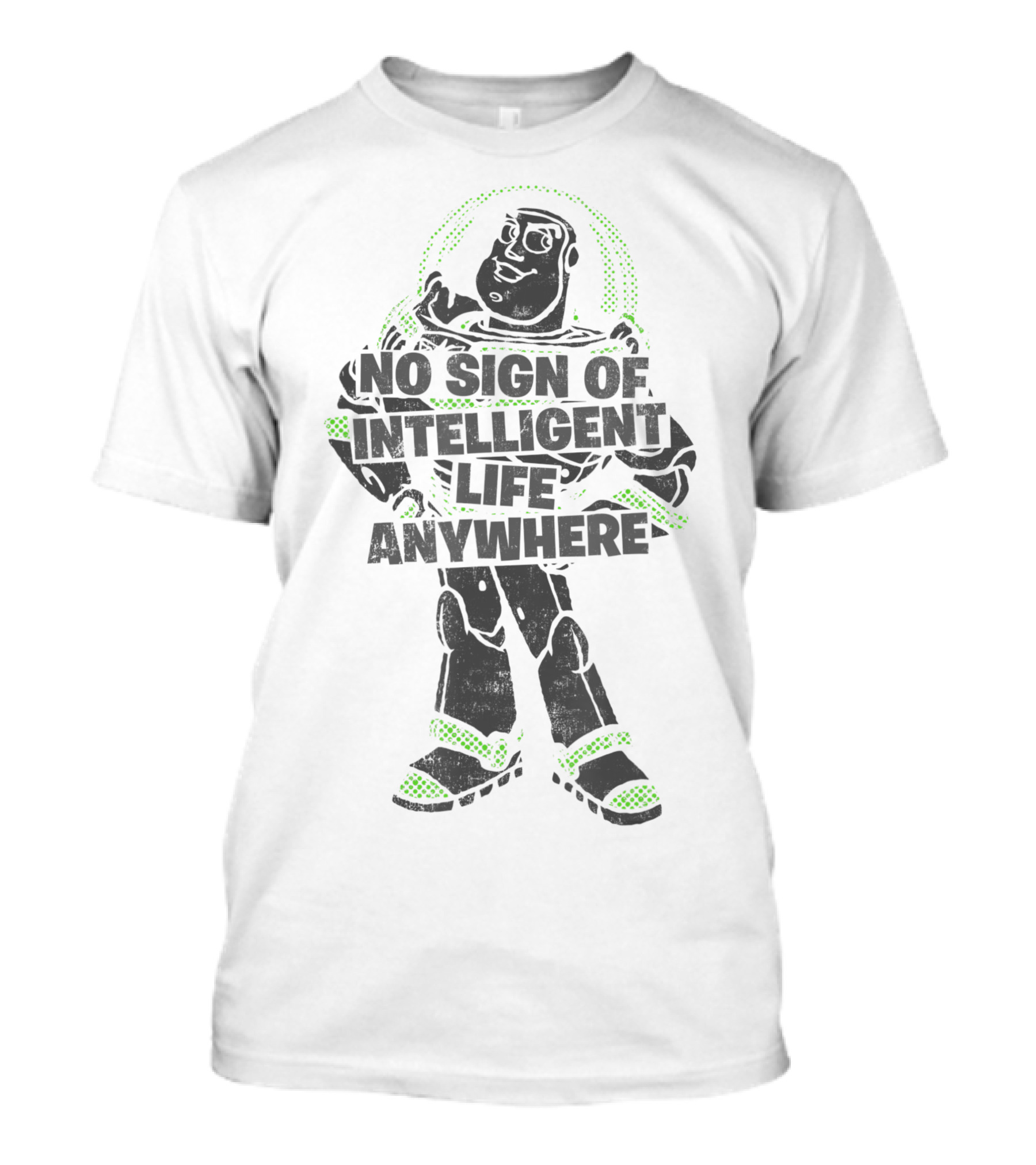 Disney Toy Story Buzz No Sign Of Intelligent Life Anywhere T-Shirt