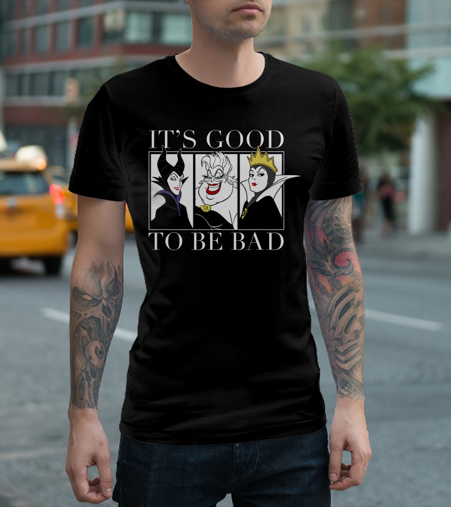 Disney Villains It's Good To Be Bad Maleficent Ursula Evil Queen T-Shirt