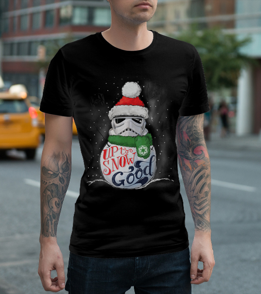 Star Wars Stormtrooper Snowman Up To Snow Good Holiday T-Shirt