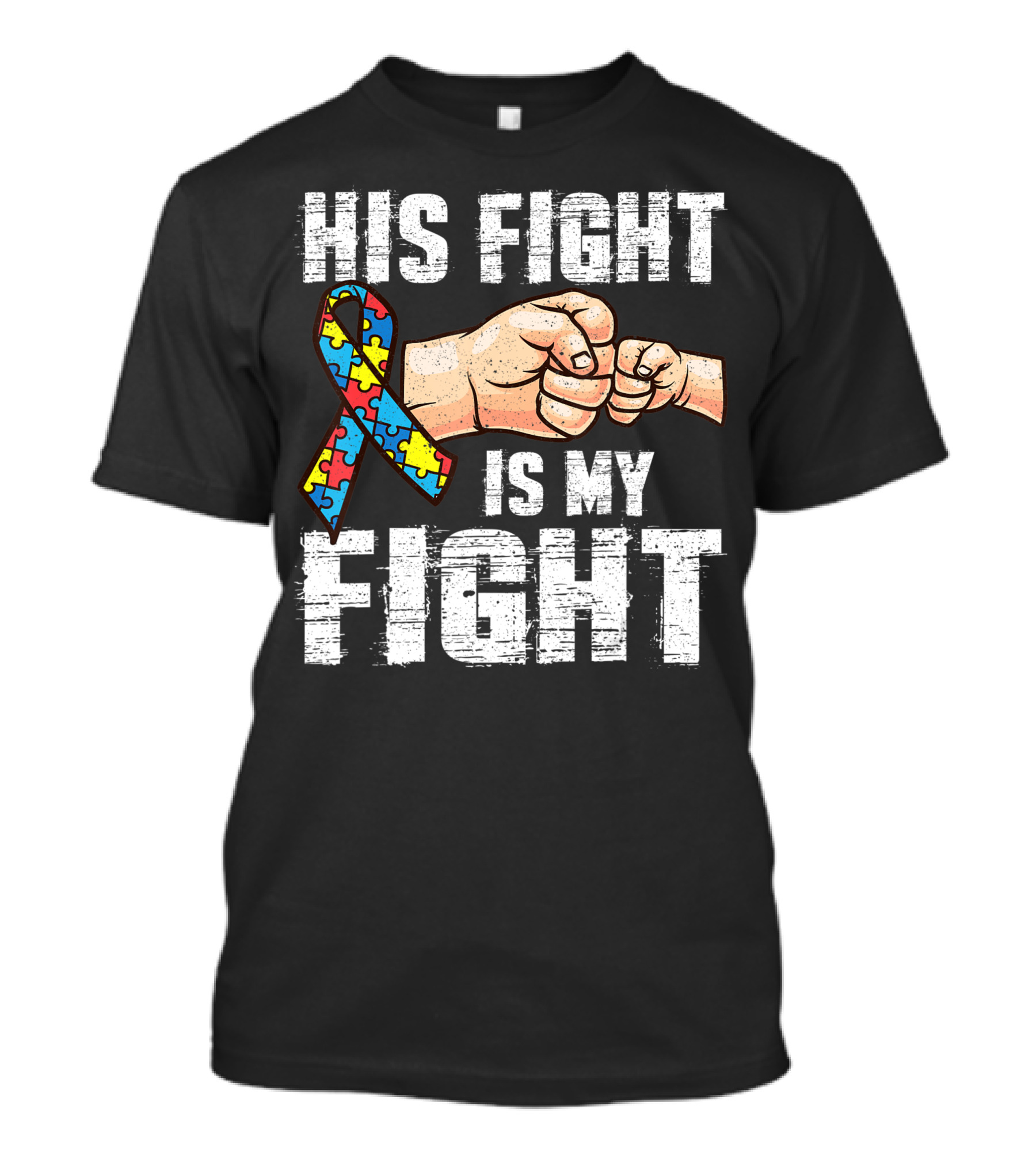 His Fight Is My Fight Autism Awareness Puzzle Ribbon Fist Bump T-Shirt