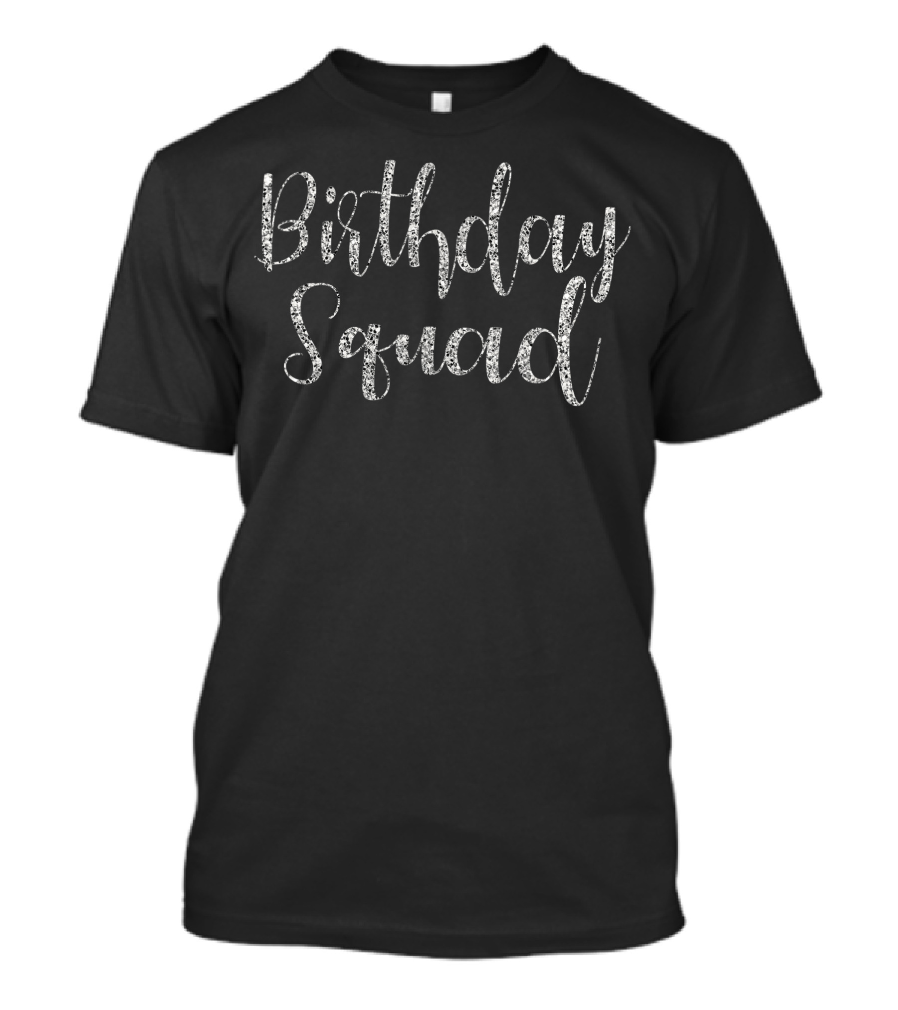 Birthday Squad Party Bday Silver T-Shirt