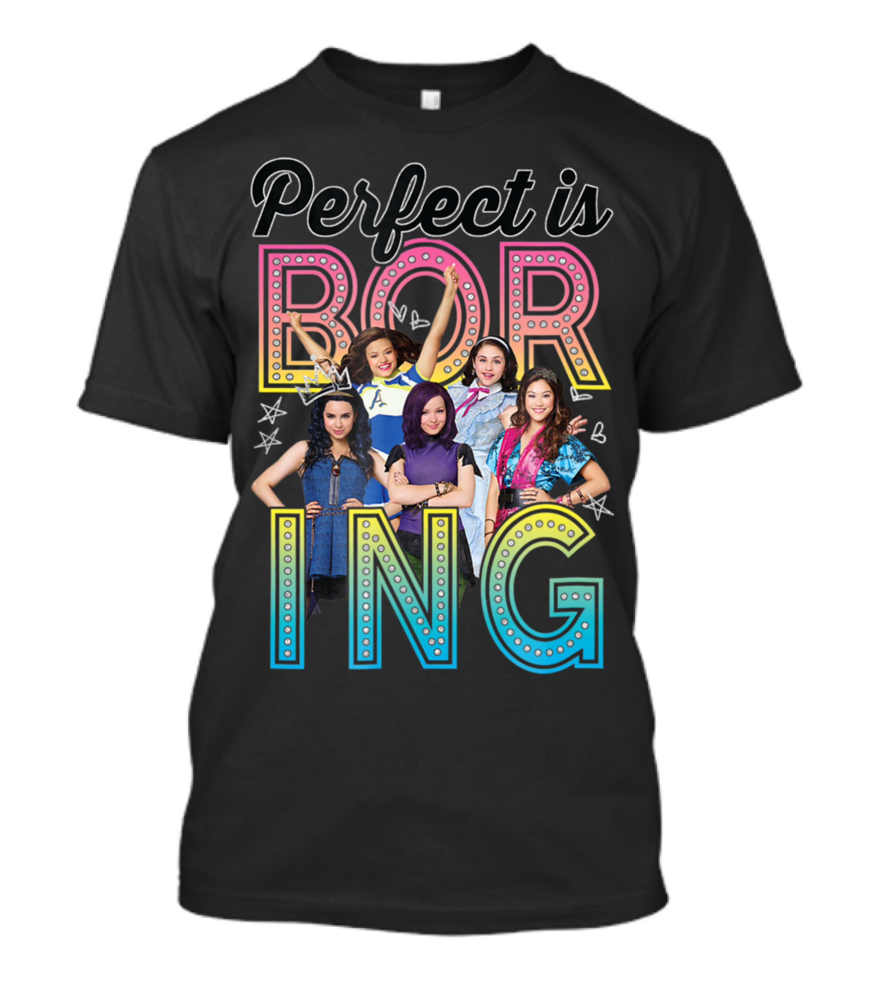 Perfect Is Boring Disney Descendants Cast Fashion T-Shirt