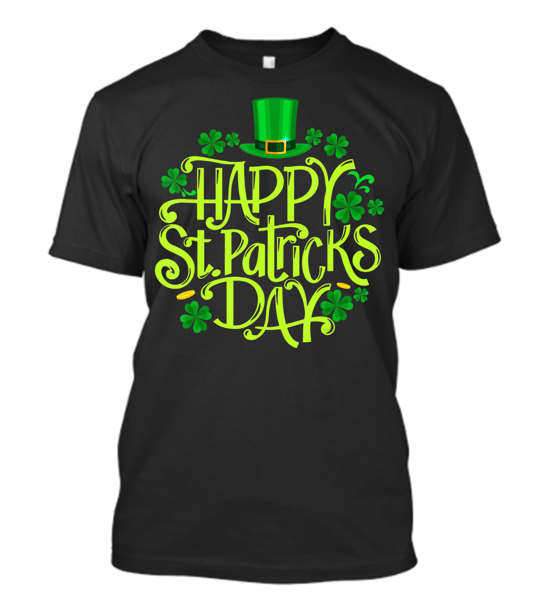 Happy St Patricks Day Clover And Hat T-Shirt