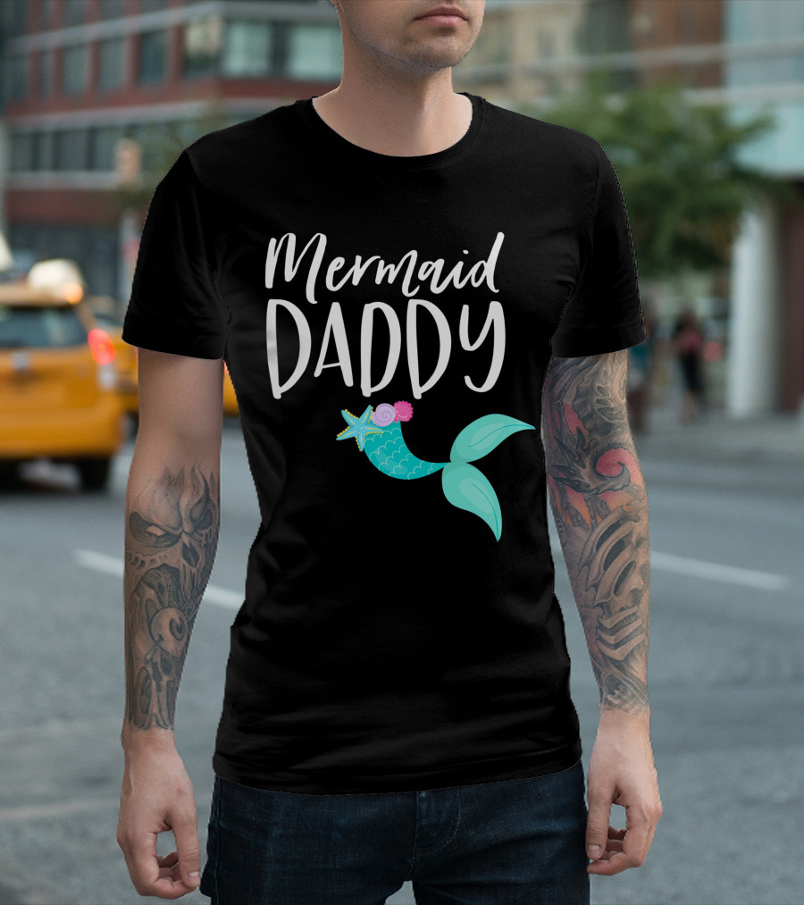 Mermaid Daddy Starfish Seashell Tail T-Shirt