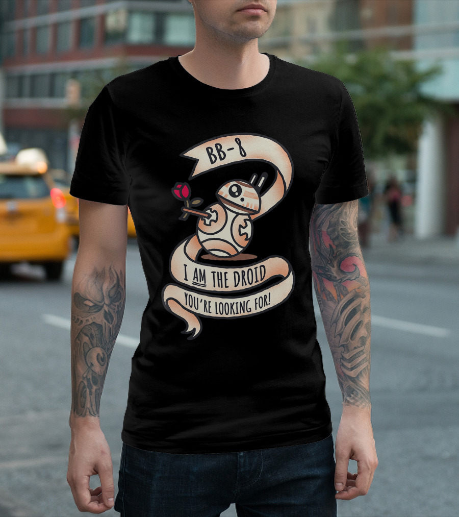 BB-8 Tattoo Style Valentine I Am The Droid You're Looking For Star Wars T-Shirt
