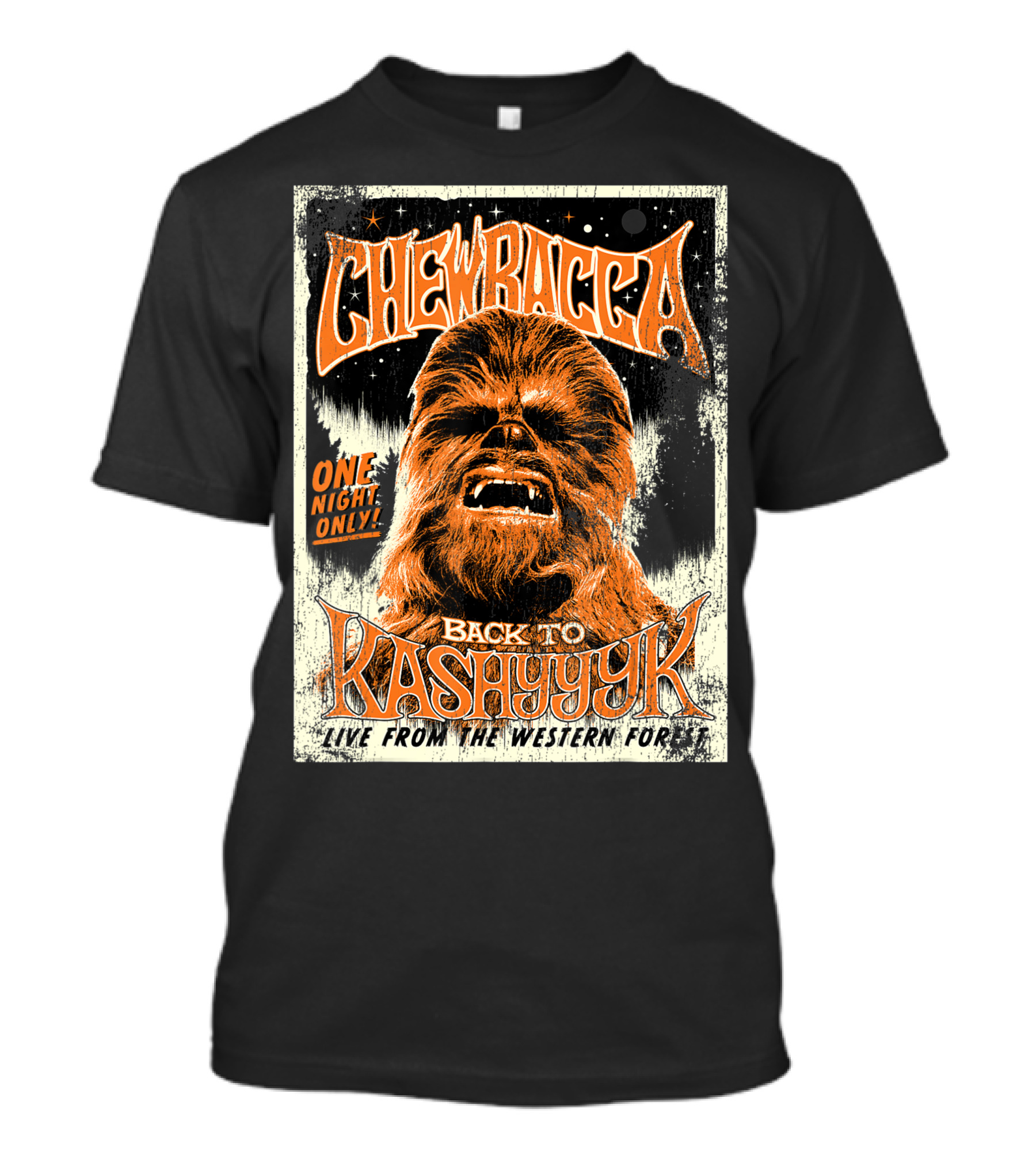 Chewbacca Back To Kashyyyk One Night Only Live From The Western Forest T-Shirt