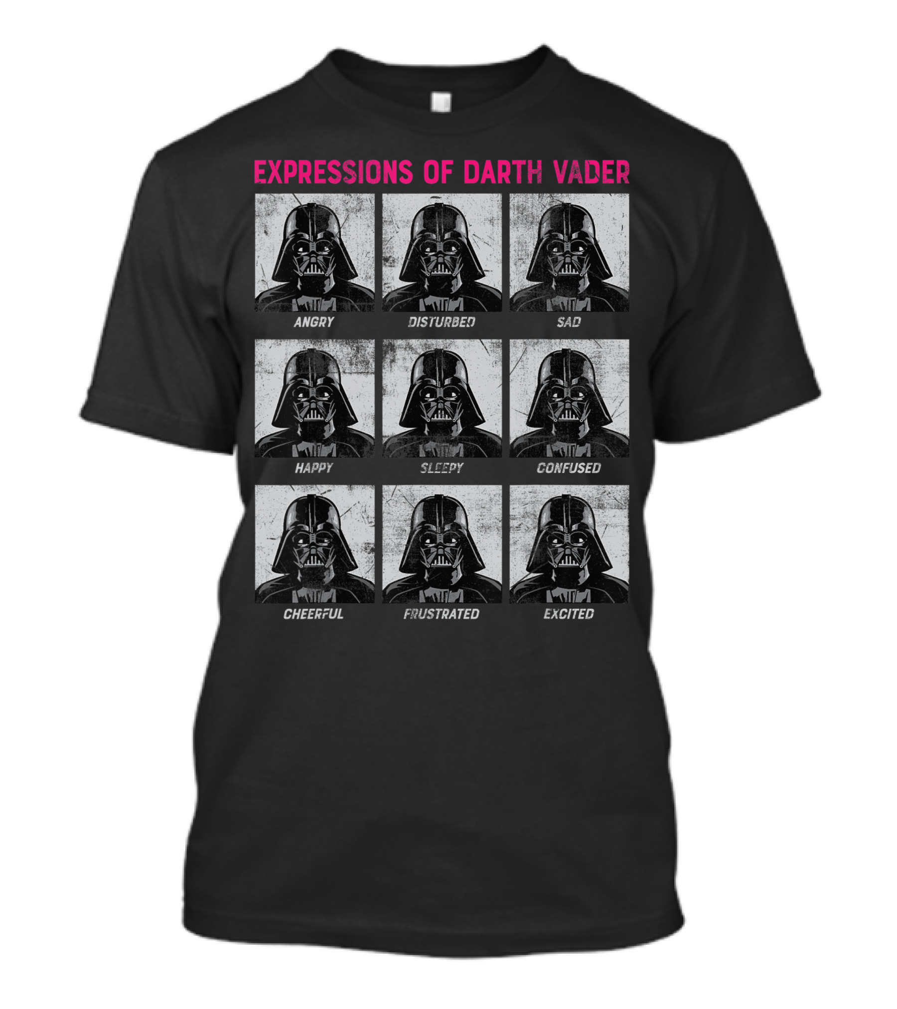 Expressions Of Darth Vader Angry Disturbed Sad Happy Sleepy Confused Cheerful Frustrated Excited T-Shirt