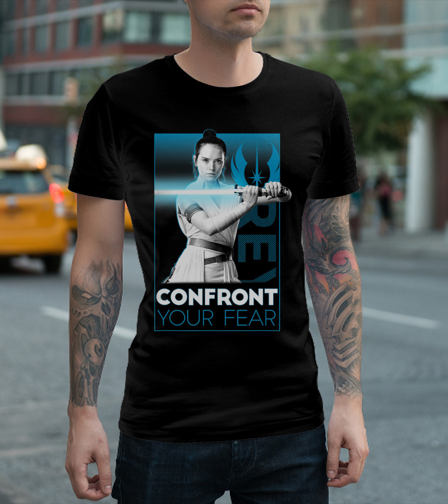 Rey Confront Your Fear Star Wars The Rise Of Skywalker T-Shirt