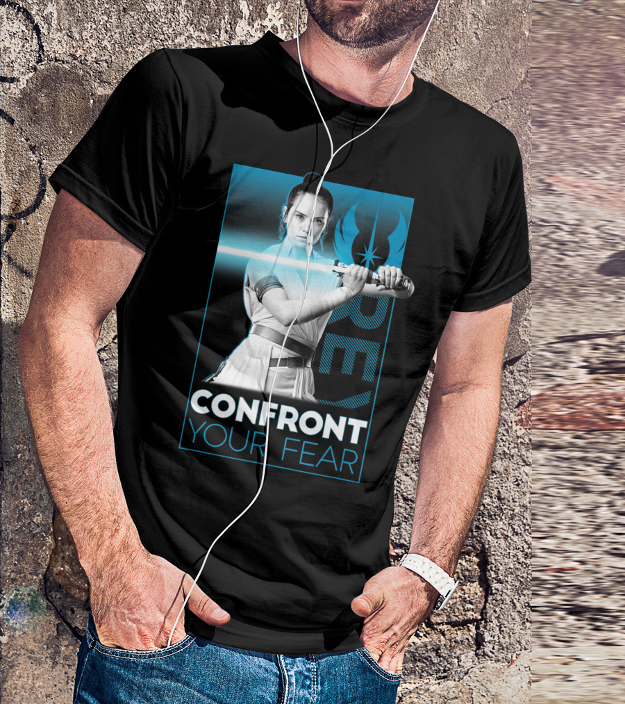 Rey Confront Your Fear Star Wars The Rise Of Skywalker T-Shirt