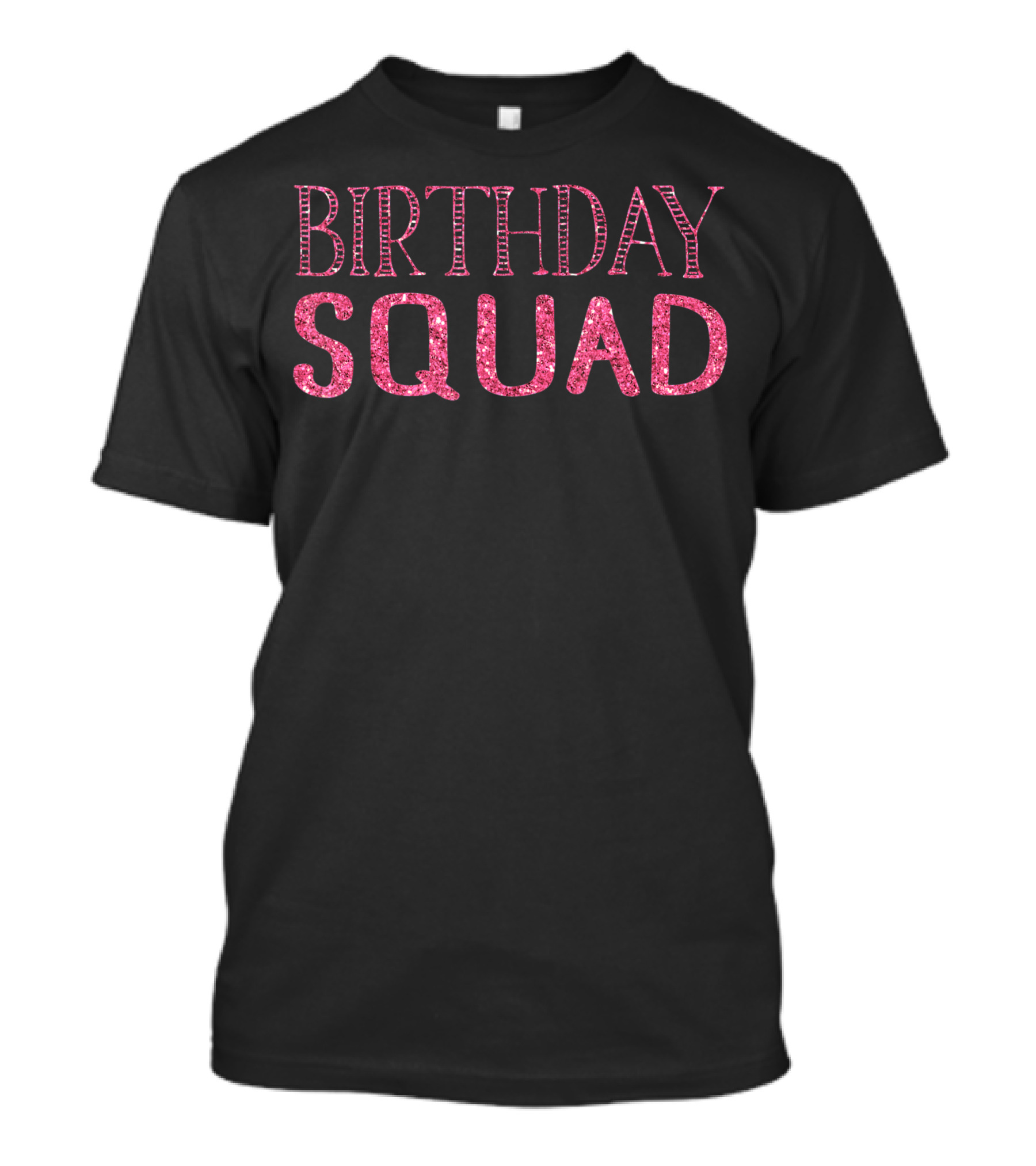 Birthday Squad Birthday T-Shirt