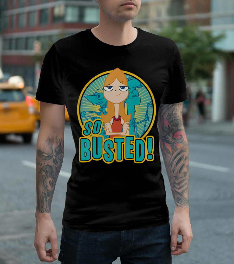 Disney Phineas And Ferb Candace So Busted T-Shirt