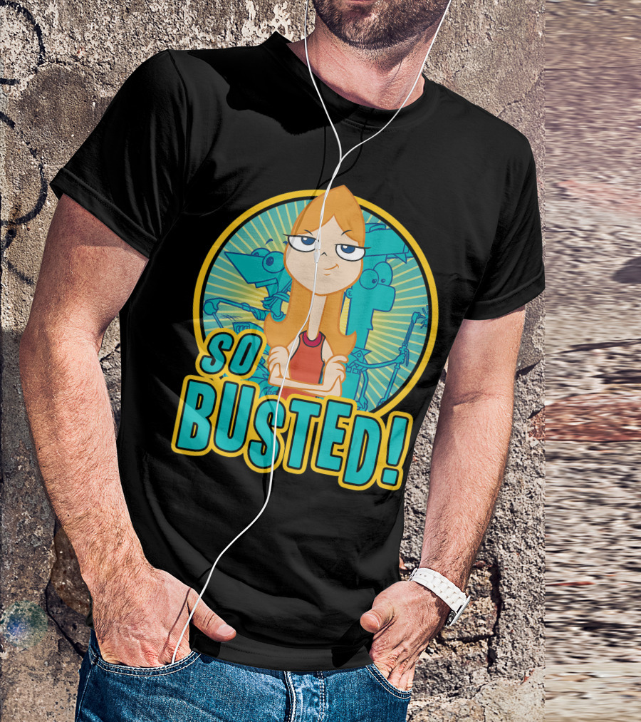 Disney Phineas And Ferb Candace So Busted T-Shirt