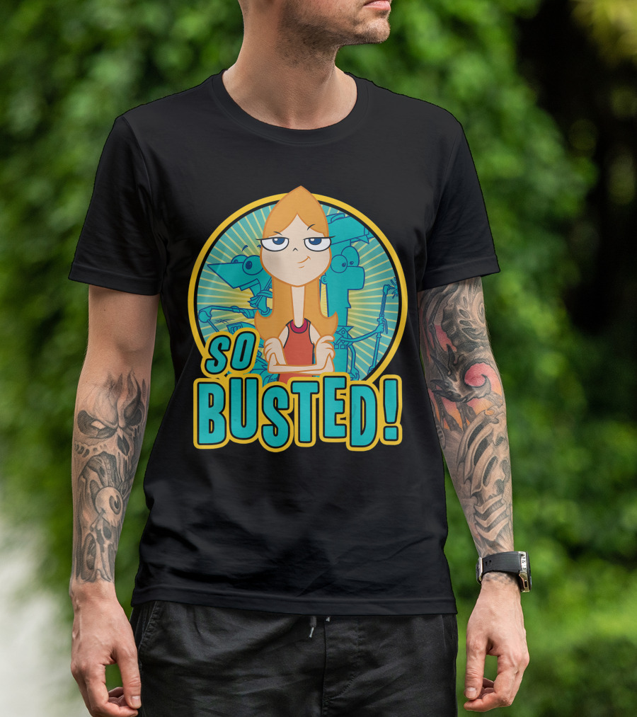 Disney Phineas And Ferb Candace So Busted T-Shirt