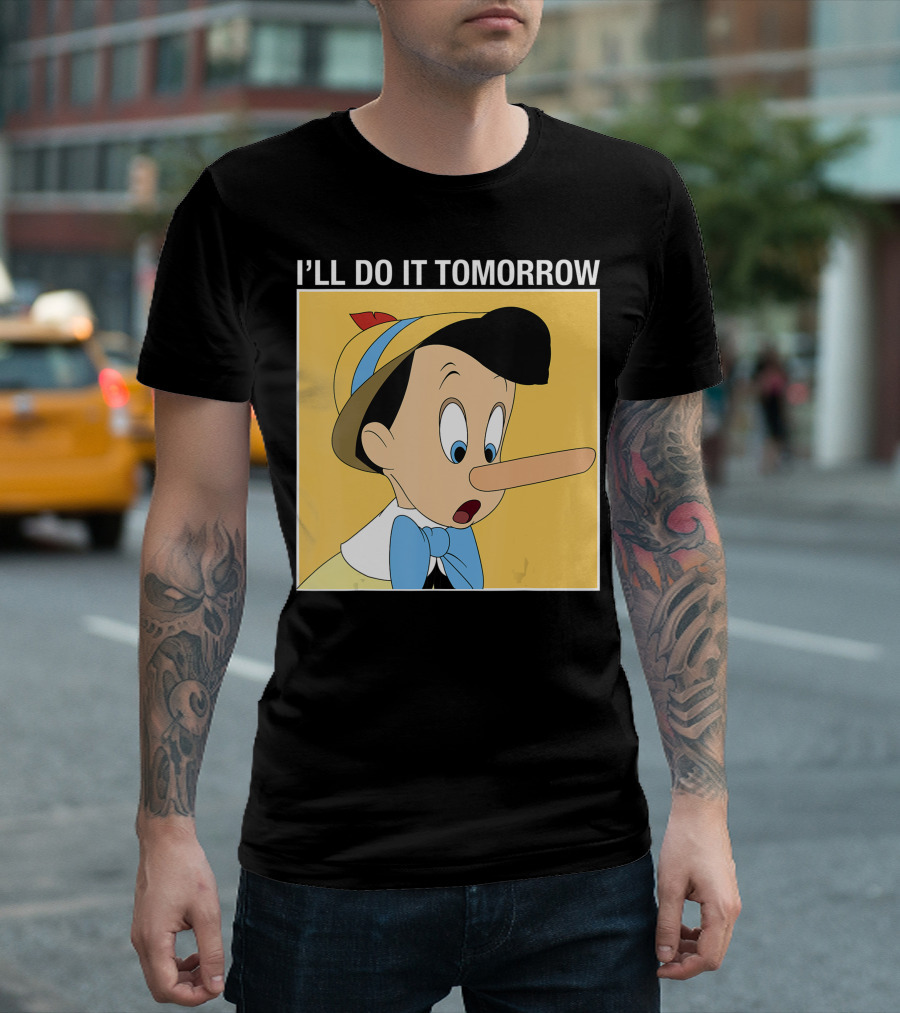 I'll Do It Tomorrow Pinocchio Disney Classic Nostalgia T-Shirt
