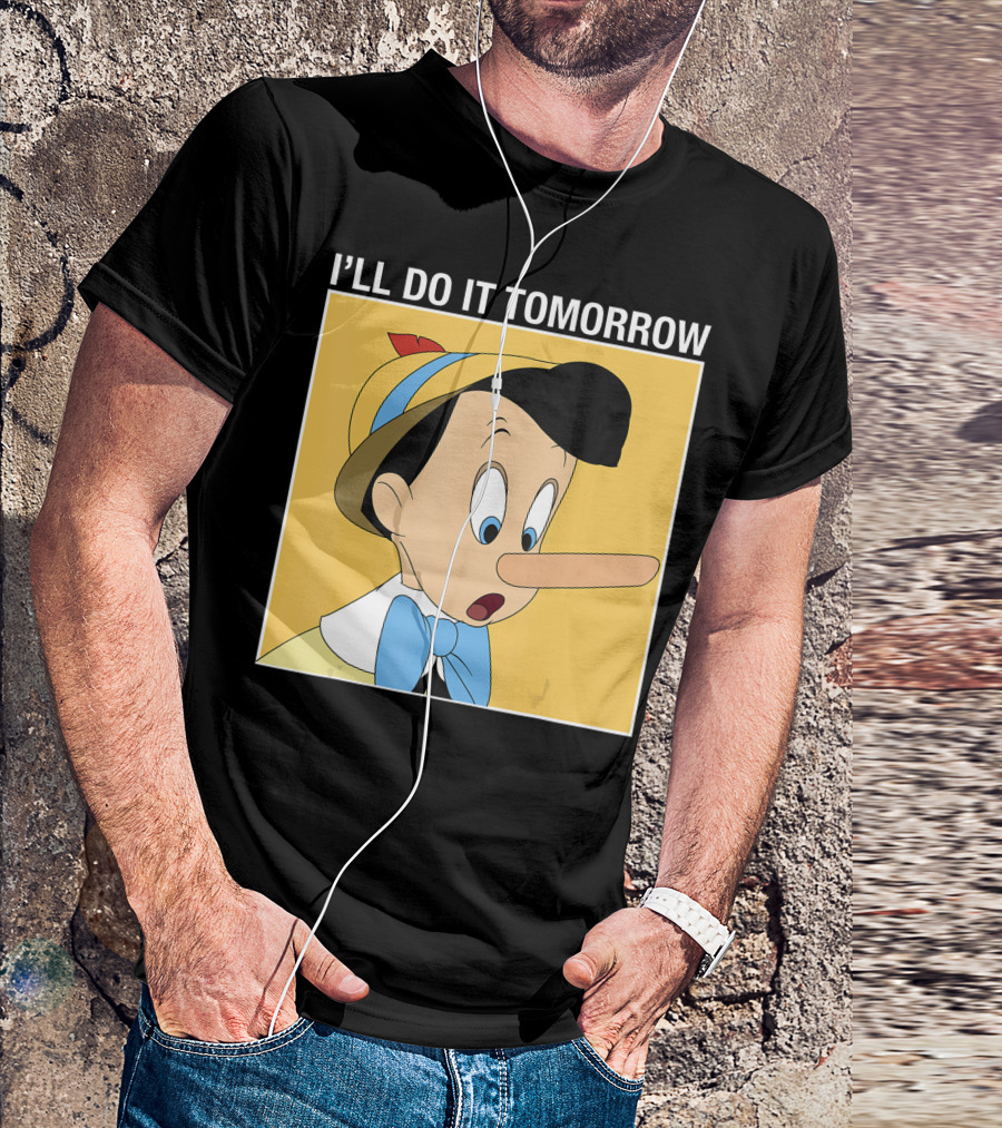 I'll Do It Tomorrow Pinocchio Disney Classic Nostalgia T-Shirt