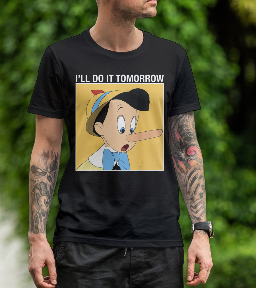 I'll Do It Tomorrow Pinocchio Disney Classic Nostalgia T-Shirt
