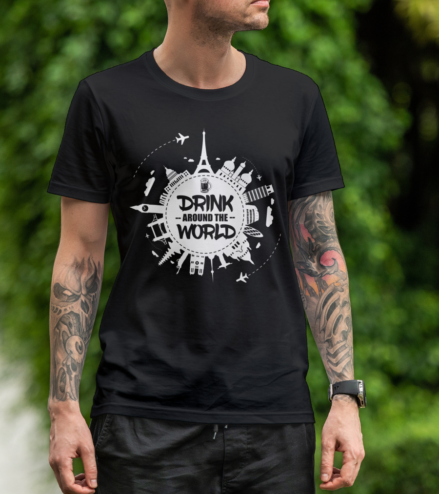 Drink Around The World Iconic Landmarks Globe Airplanes T-Shirt