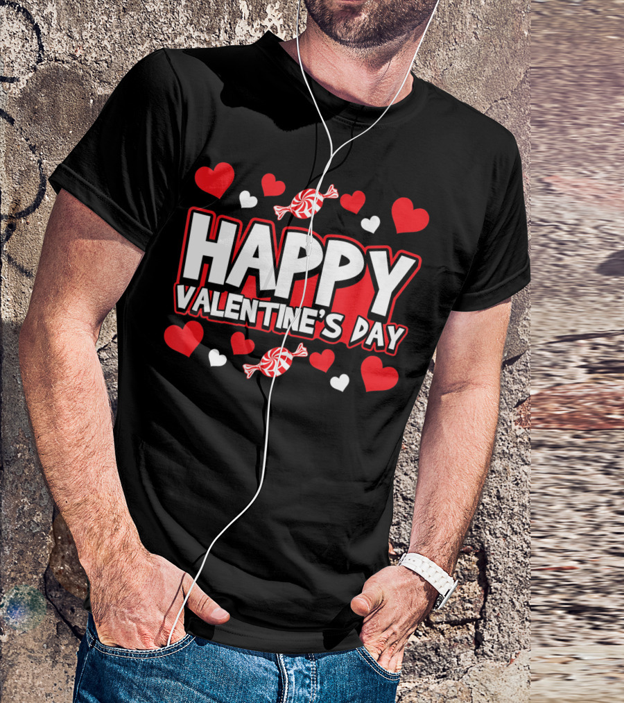 Happy Valentine's Day Candy Hearts Celebration February T-Shirt