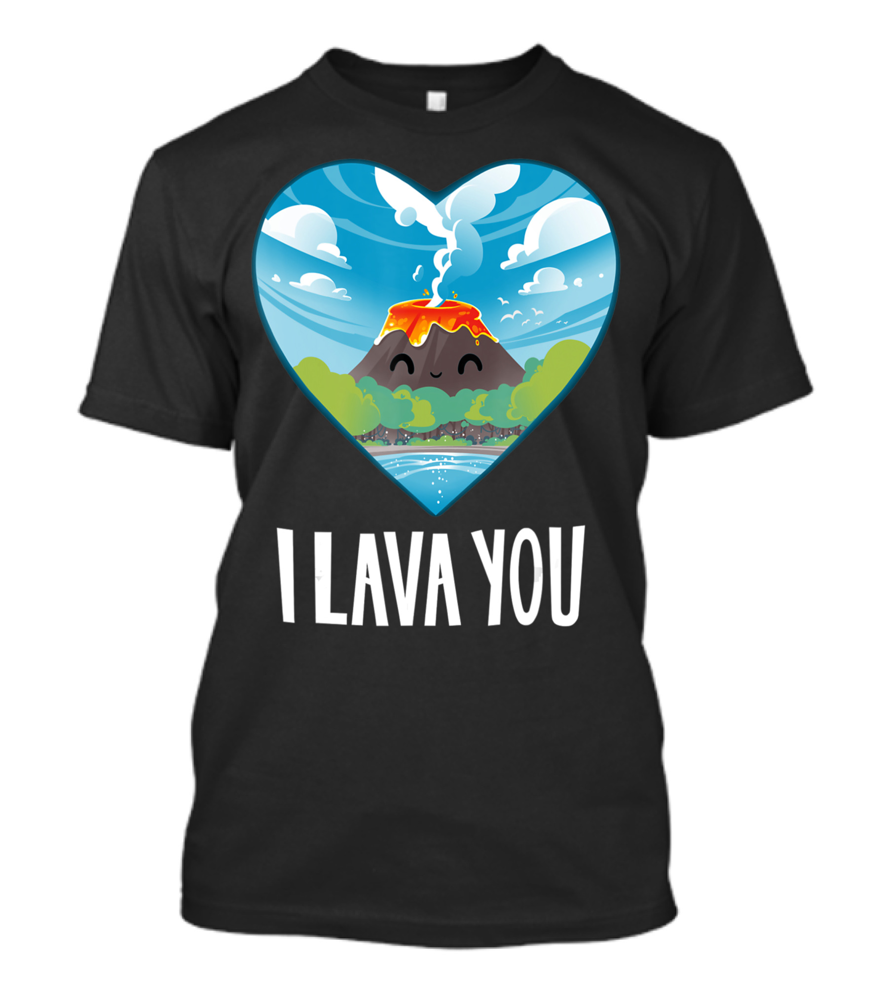 I Lava You Heart Volcano Valentines Day Anniversary Birthday T-Shirt